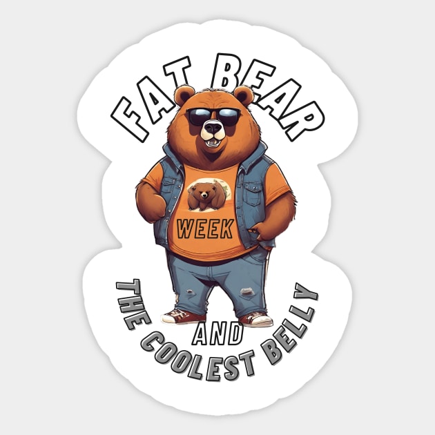 Fat Bear Week and The Coolest Belly - Humorous Designs Sticker by 3dozecreations